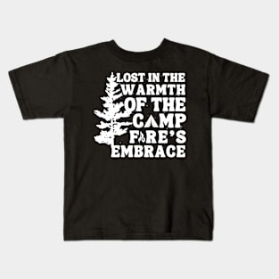 Lost in the warmth of the campfire's embrace Kids T-Shirt